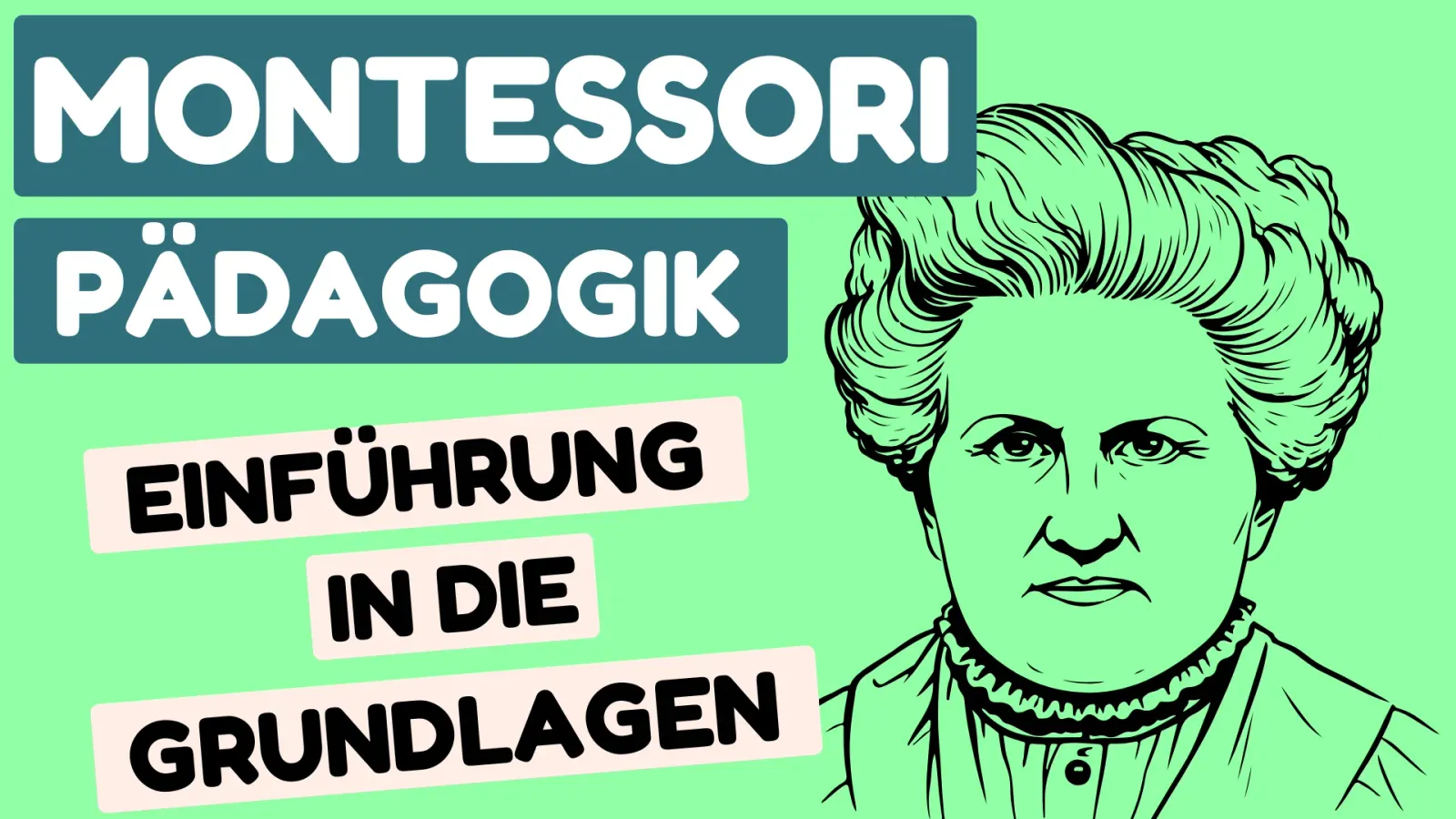 Die Maria Montessori-Pädagogik | Grundsätze, Ziele und Kritik