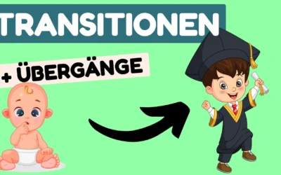 Transitionen und Übergänge bei Kindern