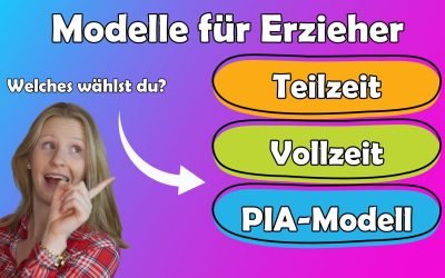 Erzieher-Ausbildung | Teilzeit, Vollzeit oder das PIA-Modell?